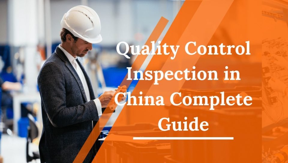 Quality Inspection China_ The Ultimate Guide for Importers